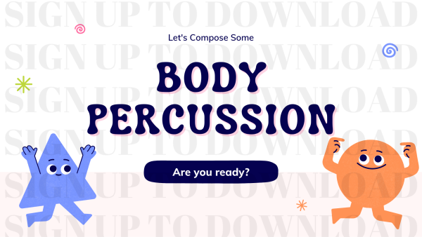 Composing Body Percussion - PowerPoint Presentation