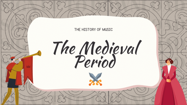 The Medieval Period - Presentation