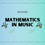 Music And Maths – The Cross-Curricular Quiz