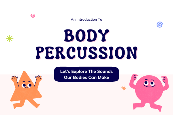 An Introduction To Body Percussion - PPTX