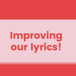 Songwriting Lesson (Part 4) – How To Improve Lyrics!