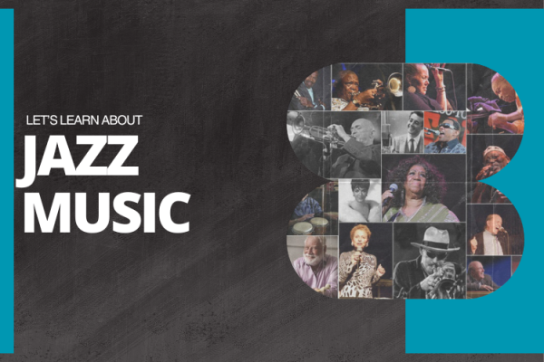Let's Learn About Jazz Music!