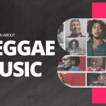 Let’s Learn About Reggae Music!