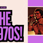 Through The Decades: The 1970s